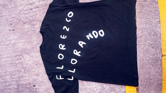 Playera Florezco Llorando — Torna Gris - Torna Gris - Artista Mexicano