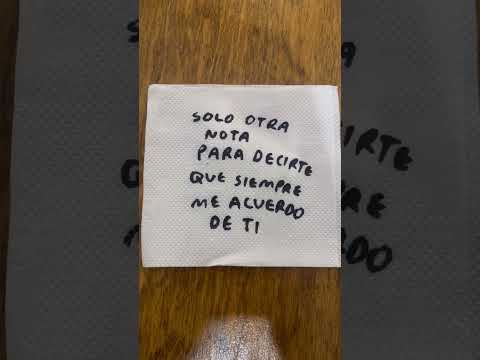 Solo otra nota para decirte que siempre me acuerdo de ti #notas #frases #tornagris - Torna Gris - Artista Mexicano