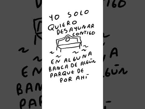 Yo solo quiero desayunar contigo en algún parque de por ahí #desayuno #parque #cita - Torna Gris - Artista Mexicano