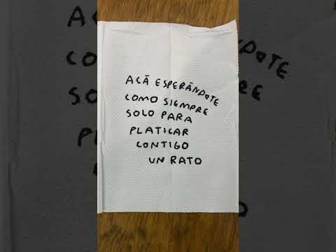 Acá esperándote como siempre solo para platicar contigo un rato - Torna Gris - Artista Mexicano