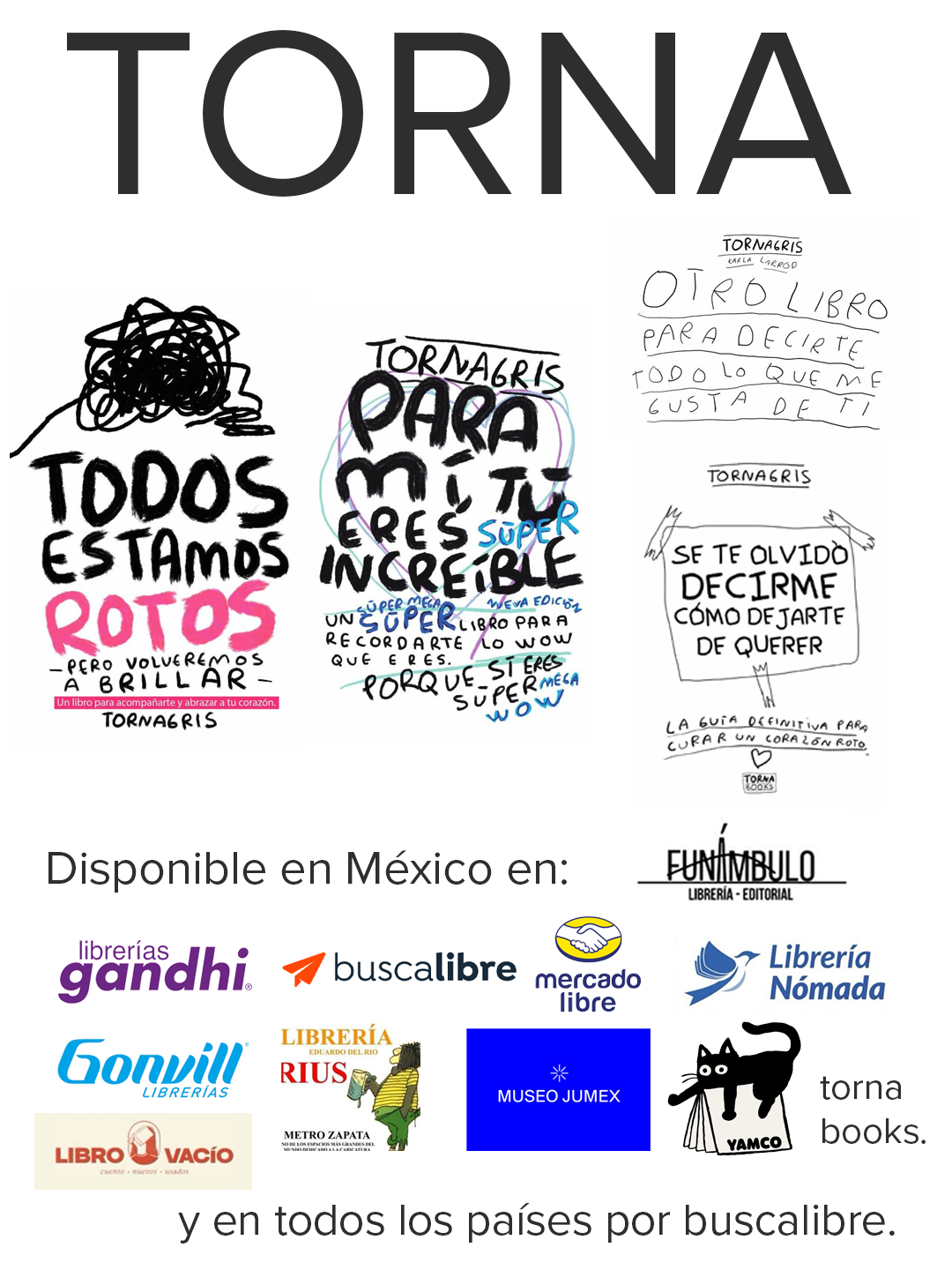 Vives fuera de México y quieres mis libros? Encúentralos en Buscalibre sin importación y con envío económico - Torna Gris - Artista Mexicano