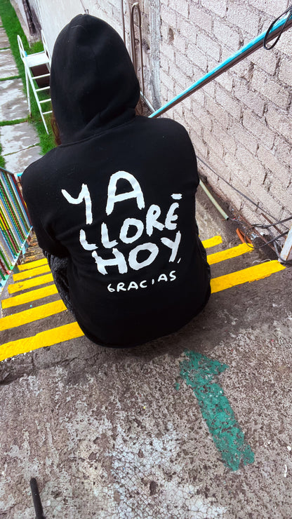 Hoodie Ya lloré, gracias – Negra con Estampado Blanco | Tornagris - Torna Gris - Artista Mexicano
