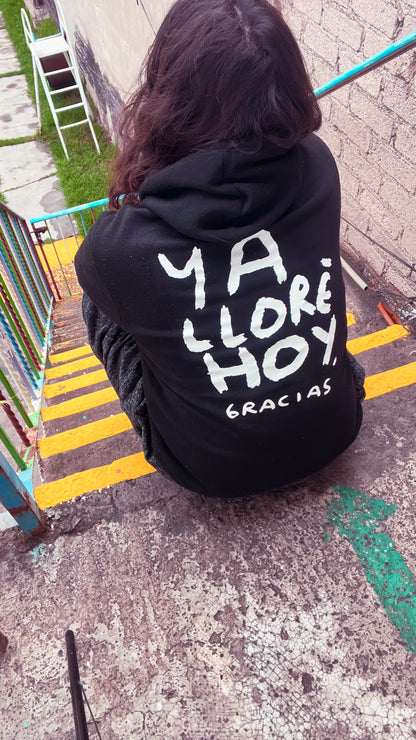 Hoodie Ya lloré, gracias – Negra con Estampado Blanco | Tornagris - Torna Gris - Artista Mexicano