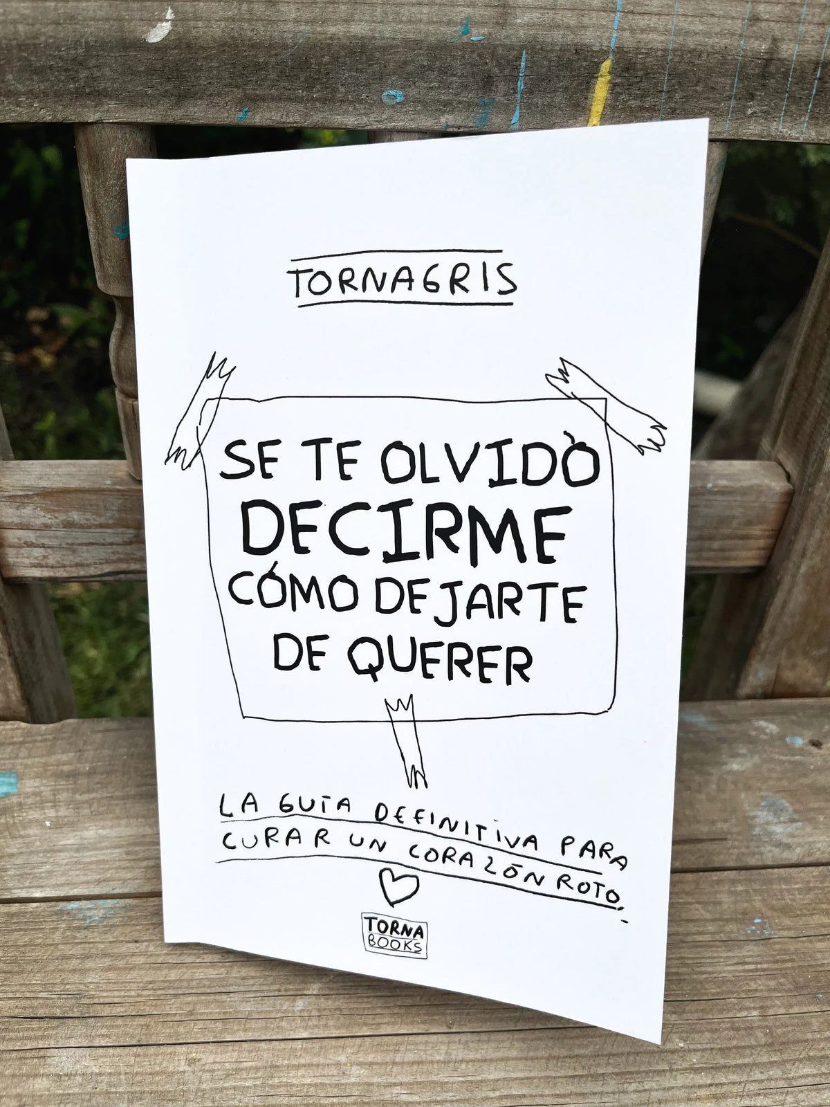 se te olvido decirme como dejarte de querer libro original por torna gris