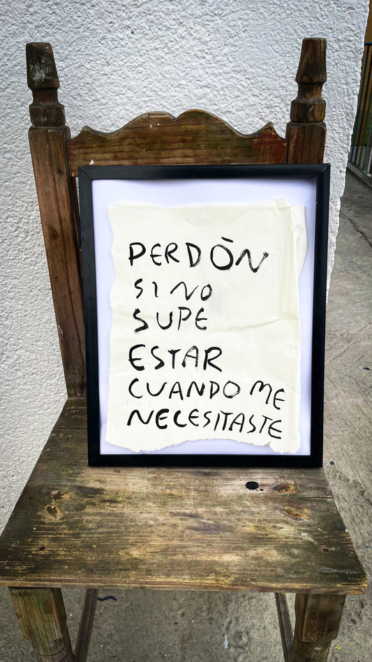 Perdón si no supe estar cuando me necesitaste | Cuadro original y firmado - Torna Gris - Artista Mexicano