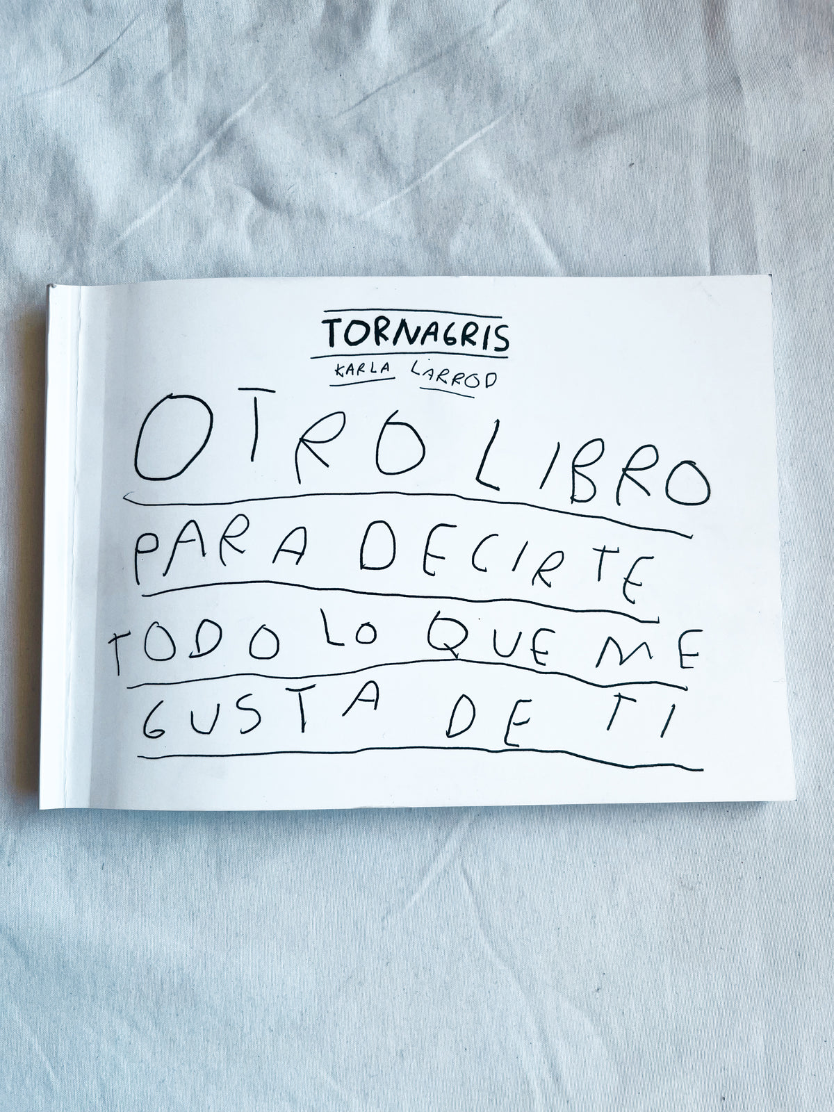 Otro Libro para Decirte Todo lo que Me Gusta de Ti – Libro de Amor para Regalar - Torna Gris - Artista Mexicano