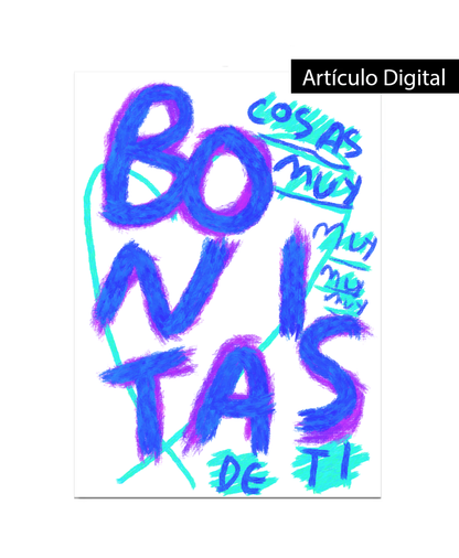 Todas las cosas bonitas de ti — Imprime en casa · Torna Gris - Torna Gris - Artista Mexicano