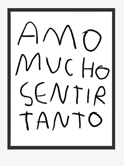 Amo Mucho Sentir Tanto – Print Original Tamaño Carta | Tornagris - Torna Gris - Artista Mexicano