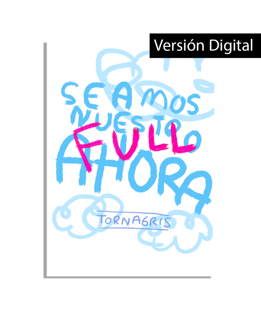 Seamos Nuestro Ahora - Edición Full Digital | 5 Juegos PDF en 1 | Torna Gris - Torna Gris - Artista Mexicano