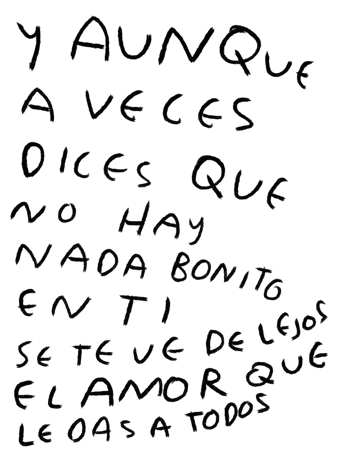 Aunque a Veces Dices Que No Hay Nada Bonito en Ti – Print Original Tamaño Carta | Tornagris (Copia) - Torna Gris - Artista Mexicano