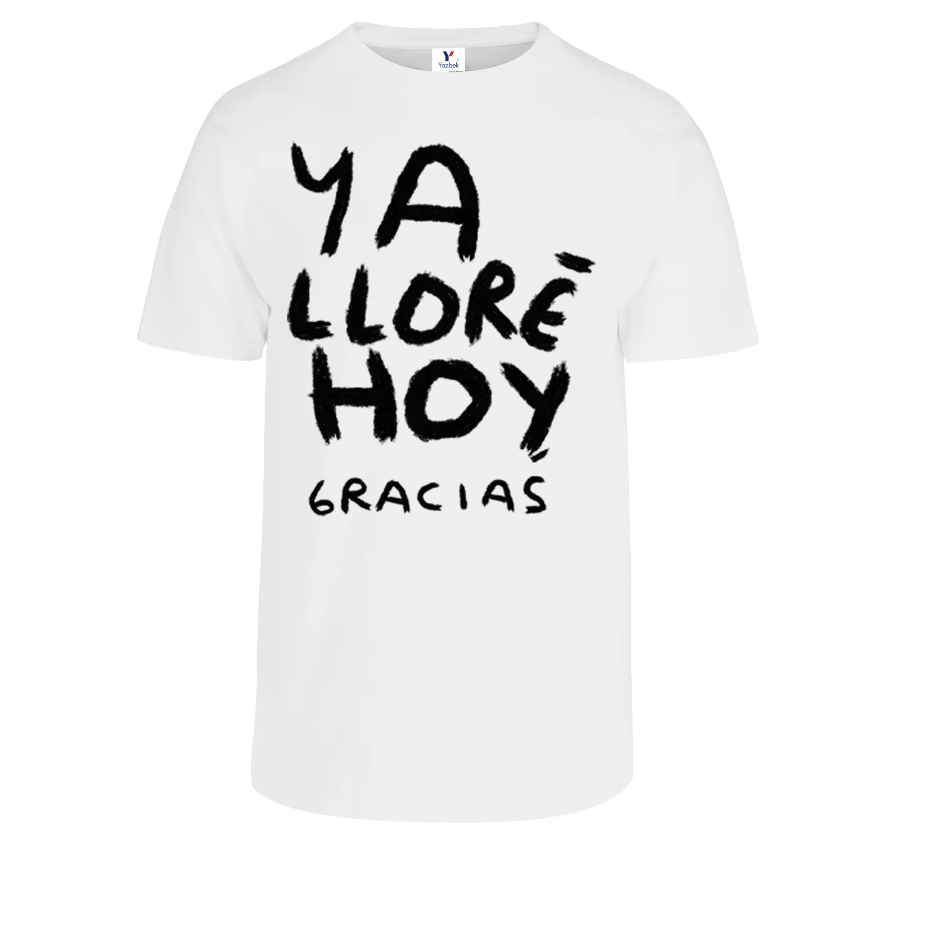 Ya Lloré Hoy Gracias playera — Torna Gris - Torna Gris - Artista Mexicano